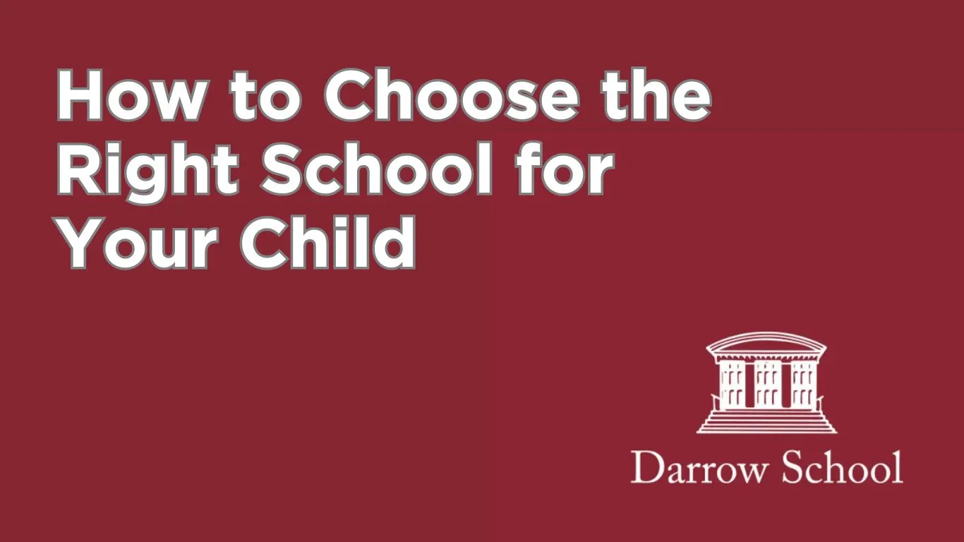 How to Choose the Right School for Your Child